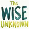 The Wise Unknown