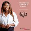 The Woman & Finance Podcast