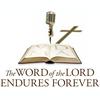 The Word of the Lord Endures Forever