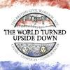 The World Turned Upside Down - The British Civil Wars 1638-1651