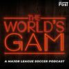 The World’s GAM - A Major League Soccer Podcast