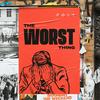 The Worst Thing