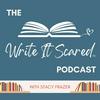 The Write It Scared Podcast