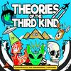 Theories of the Third Kind