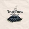 Trap Poet's Society