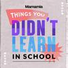 Things You Didn't Learn In School