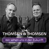 Thomsen & Thomsen Zukunftstalk