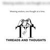Threads And Thoughts