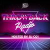 Throwback Radio hosted by DJ CO1
