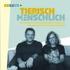 Tierisch menschlich - Der Podcast mit Hundeprofi Martin Rütter und Katharina Adick