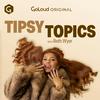 Tipsy Topics
