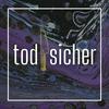 todsicher