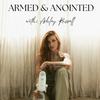 Armed & Anointed with Ashley Russell