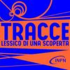 Tracce. Lessico di una scoperta