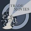Trade Movies