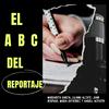 El ABC DEL REPORTAJE