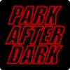 Trailer Park Boys Presents: Park After Dark