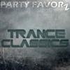 Trance Classics by Party Favorz