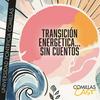 Transición energética...sin cuentos