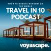 Travel in 10: Travel Podcast