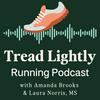 Tread Lightly Running Podcast