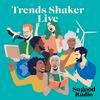 Trends Shaker Live