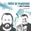 Trêve de Placotage