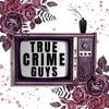True Crime Guys