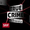 True Crime Schweiz