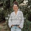 El podcast de Marta Bluü