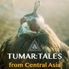 TUMAR:TALES from Central Asia