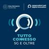5G e Oltre: Tutto Connesso