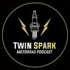 TwinSpark Motorrad-Podcast