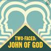 Two-Faced: John of God