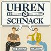 Uhren Schnack mit Christian und Tristan