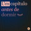 Um Capítulo Antes de Dormir