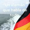 Un alemán que habla de todo