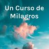 Un Curso de Milagros