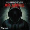 Una Creepypasta Per Mr. Awful
