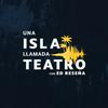 Una Isla Llamada Teatro