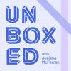 Unboxed Podcast