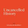 Uncancelled History