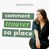 Une place à soi - Le podcast pour prendre sa place dans sa carrière et dans sa vie
