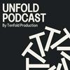 Unfold Podcast