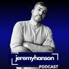The Jeremy Hanson Podcast / Optimized Entrepreneur