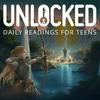 Unlocked: Daily Devotions for Teens