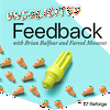 Unsolicited Feedback