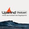 Upwind Podcast - Hinter den Kulissen des Segelsports!