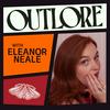 Outlore with Eleanor Neale