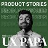 UX Papa: Stories über Design &amp; Technologie